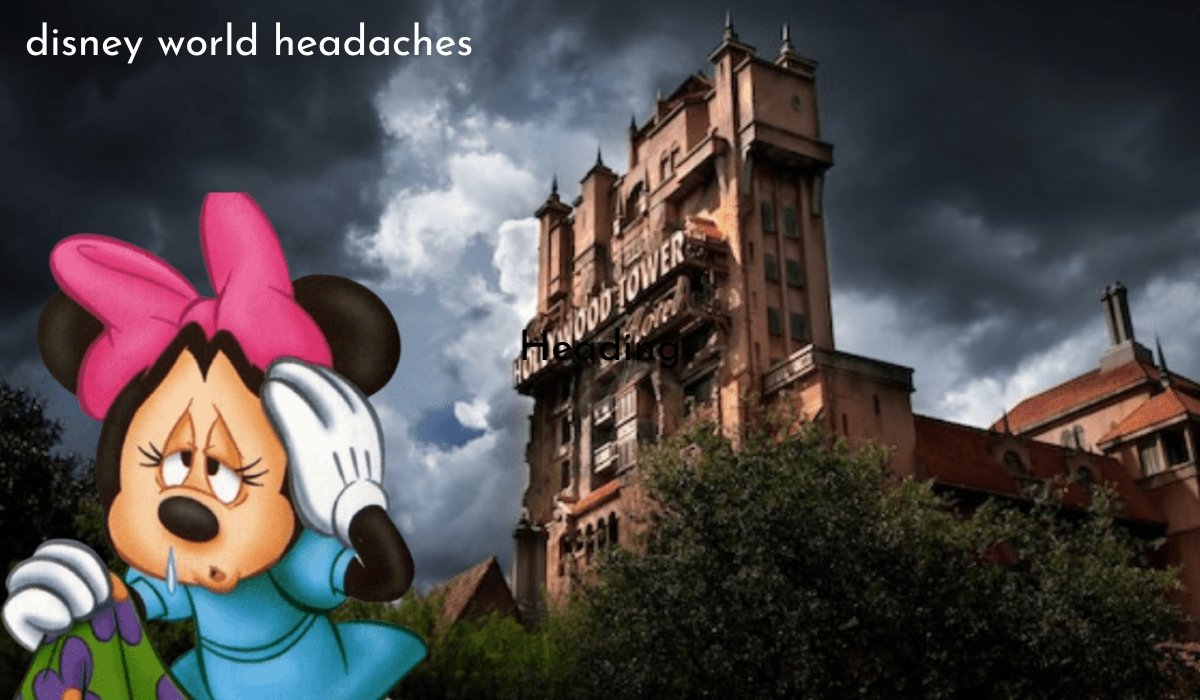 disney world headaches